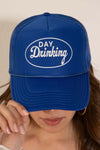 Day Drinking Trucker Hat